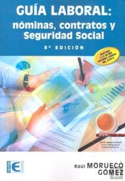 Bertrand.pt - Guía Laboral. Nóminas, Contratos Y Seguridad Social (8ª Edición)