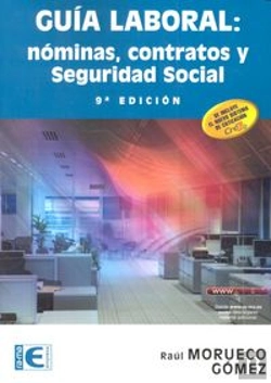Bertrand.pt - Guía Laboral: Nóminas, Contratos Y Seguridad Social. 9ª Edición.
