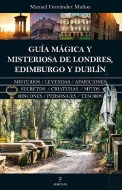 Bertrand.pt - Guia Magica Y Misteriosa De Londres Edimburgo Y Dublin