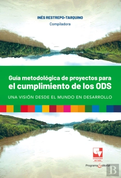 Bertrand.pt - Guía Metodológica De Proyectos Para El Cumplimiento De Los Ods, Una Visión Desde El Mundo En Desarrollo