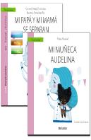 Guía: Mi Papá Y Mi Mamá Se Separan + Cuento: Mi Muñeca Audelina