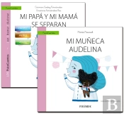 Guía: Mi Papá Y Mi Mamá Se Separan + Cuento: Mi Muñeca Audelina