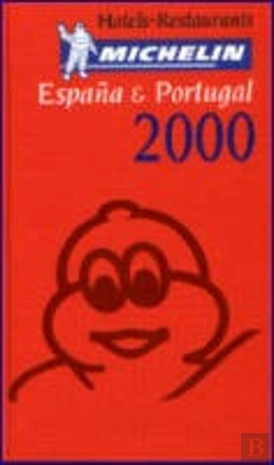 Bertrand.pt - Guia Michelin Espanha e Portugal Hotéis - Restaurantes 2000