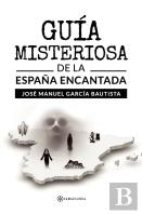 Guia Misteriosa De La España Encantada