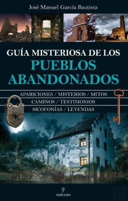 Bertrand.pt - Guia Misteriosa De Los Pueblos Abandonados