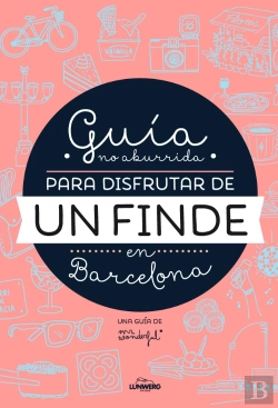 Bertrand.pt - Guía No Aburrida Para Disfrutar De Un Finde En Barcelona