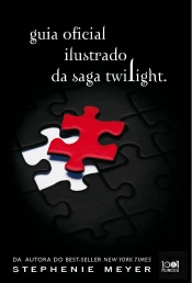 Guia Oficial Ilustrado da Saga Twilight