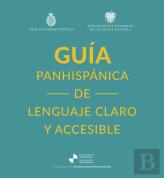 Guia Panhispanica De Lenguaje Claro Y Accesible