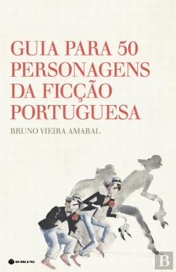 Bertrand.pt - Guia Para 50 Personagens da Ficção Portuguesa