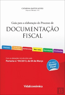 Bertrand.pt - Guia para a Elaboração do Processo de Documentação Fiscal - 2ª Edição
