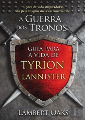 Guia Para a Vida de Tyrion Lannister