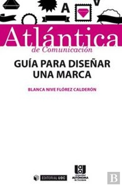 Bertrand.pt - Guía Para Diseñar Una Marca