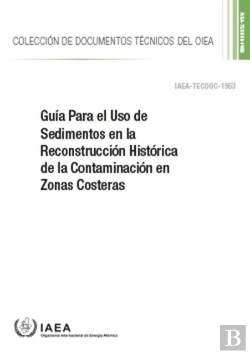Bertrand.pt - Guia Para El Uso De Sedimentos En La Reconstruccion Historica De La Contaminacion En Zonas Costeras