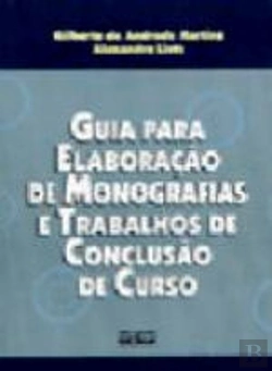 Bertrand.pt - Guia para Elaboração de Monografias e Trabalhos de Conclusão de Curso