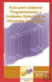 Guía Para Elaborar Programaciones Y Unidades Didácticas En Educación Secundaria