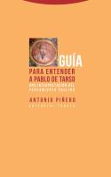 Guía Para Entender A Pablo De Tarso