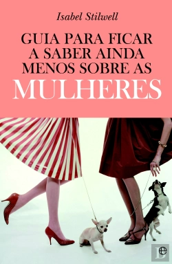 Bertrand.pt - Guia Para Ficar a Saber Ainda Menos Sobre as Mulheres