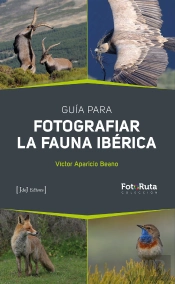 Guia Para Fotografiar La Fauna Iberica