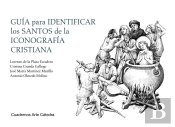 Guía Para Identificar Los Santos De La Iconografía Cristiana