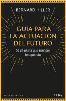 Guia Para La Actuacion Del Futuro