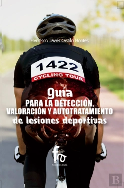 Bertrand.pt - Guia Para La Deteccion, Valoracion Y Autotratamiento De Lesiones Deportivas