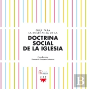 Guía Para La Enseñanza De La Doctrina Social De La Iglesia