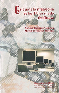 Bertrand.pt - Guía Para La Integración De Las Tics En El Aula De Idiomas