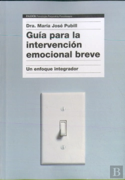 Bertrand.pt - Guía Para La Intervención Emocional Breve