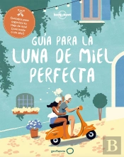 Guía Para La Luna De Miel Perfecta