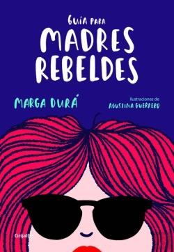 Bertrand.pt - Guía Para Madres Rebeldes