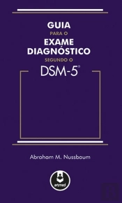 Guia para o Exame Diagnóstico Segundo o DSM 5