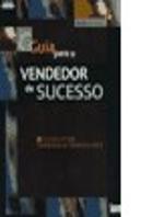 Guia Para o Vendedor de Sucesso 
