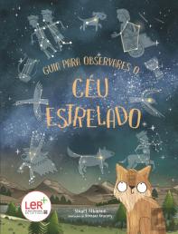 Guia para Observares o Céu Estrelado