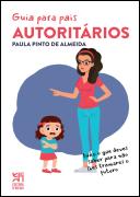 Guia para Pais Autoritários