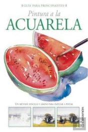 Guía Para Principiantes Pintura A La Acuarela