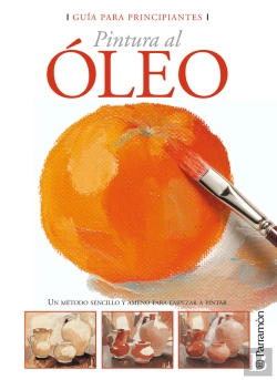 Bertrand.pt - Guía Para Principiantes. Pintura Al Óleo