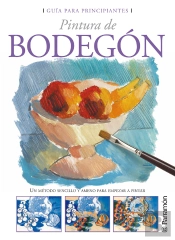 Guía Para Principiantes. Pintura De Bodegón