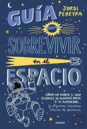 Guía Para Sobrevivir En El Espacio