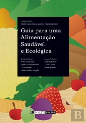 Guia para uma Alimentação Saudável e Ecológica