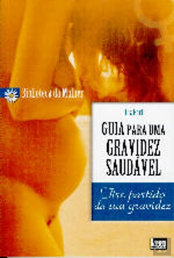 Bertrand.pt - Guia Para Uma Gravidez Saudável