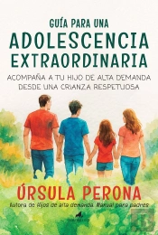 Guia Para Una Adolescencia Extraordinaria