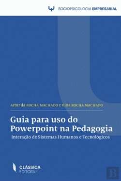 Bertrand.pt - Guia Para Uso do Powerpoint na Pedagogia