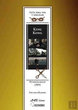 Bertrand.pt - Guía Para Ver Y Analizar : King Kong. Peter Jackson (2005)