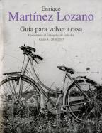 Guía Para Volver A Casa. Comentario Al Evangelio De Cada Día Ciclo A 2016/2017