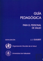 Guía Pedagógica Para El Personal De Salud (6ª Edición) - 1ª Reimp.