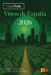 Guia Peñin De Los Vinos De España 2026