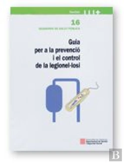 Bertrand.pt - Guia Per A La Prevencio I El Control De La Legionel·Losi