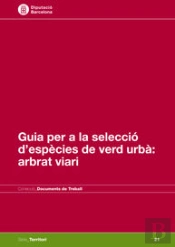 Guia Per A La Selecció De Verd Urbà: Arbrat Viari