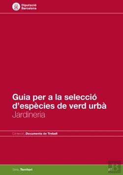 Bertrand.pt - Guia Per A La Selecció D'Espècies De Verd Urbà: Jardineria