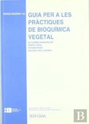 Guia Per A Les Pràctiques De Bioquímica Vegetal